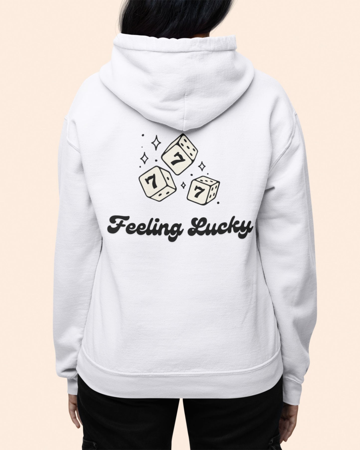 Back of Feeling Lucky Dice & Bow hoodie which features three dice with 7's on them and the text Feeling Lucky.
