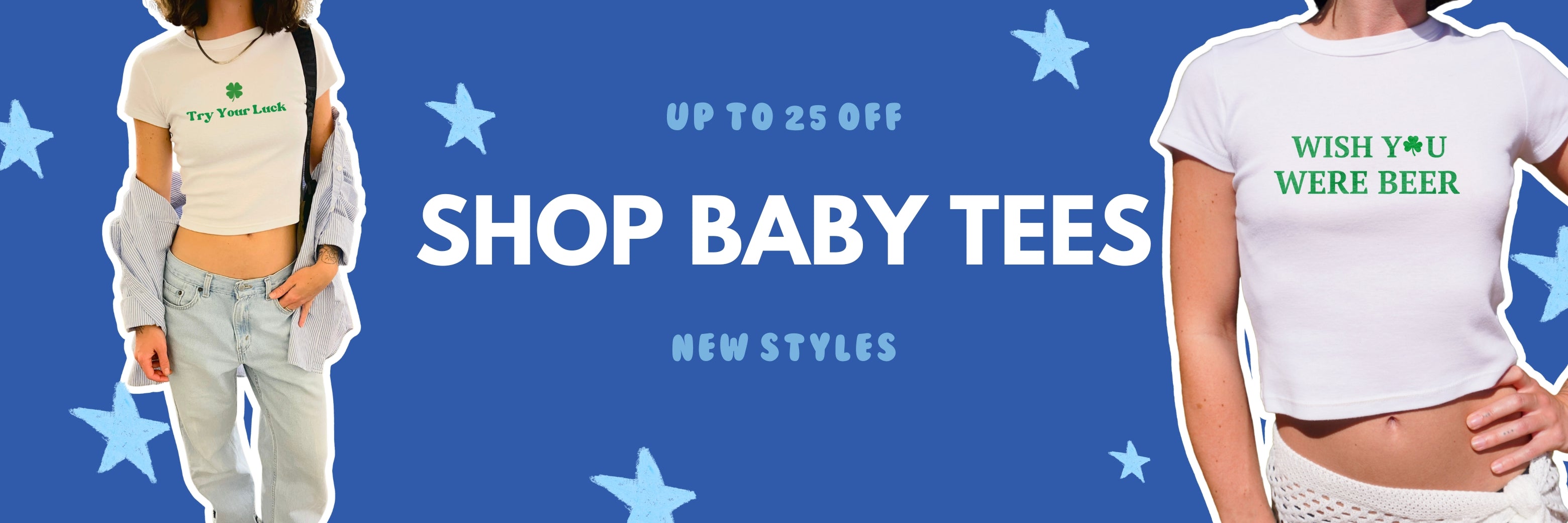 25% off baby tees lucky days clothing